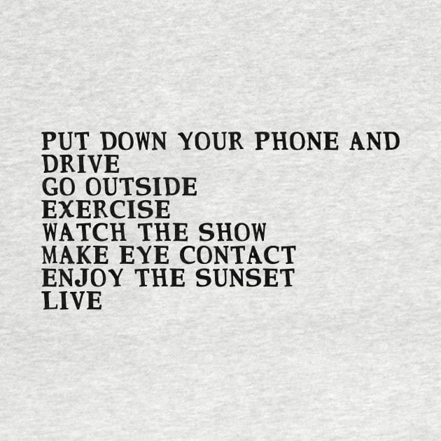 PUT DOWN YOUR PHONE AND... #1 by Butterfly Venom